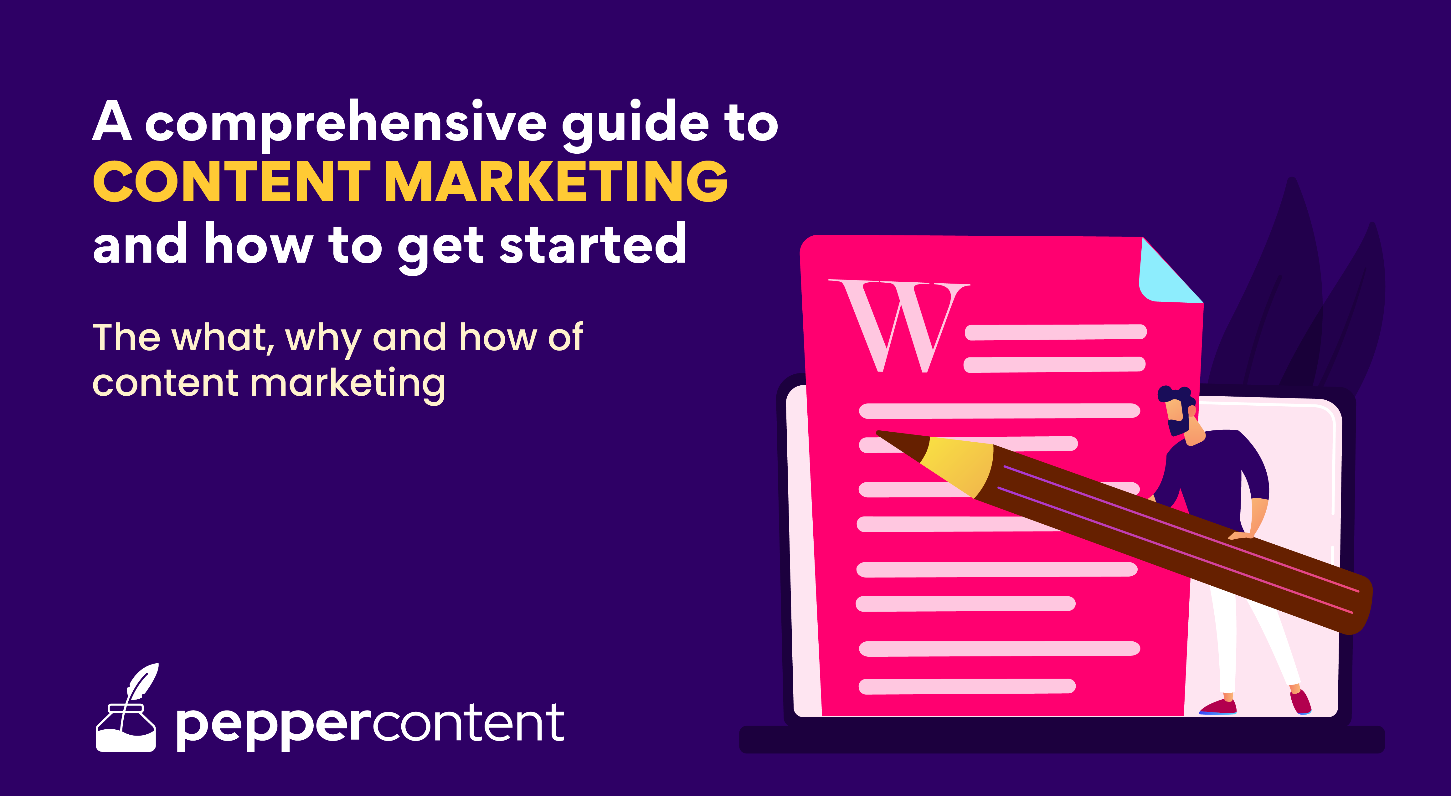 Brief Guide to Content Marketing on the Pepper Content