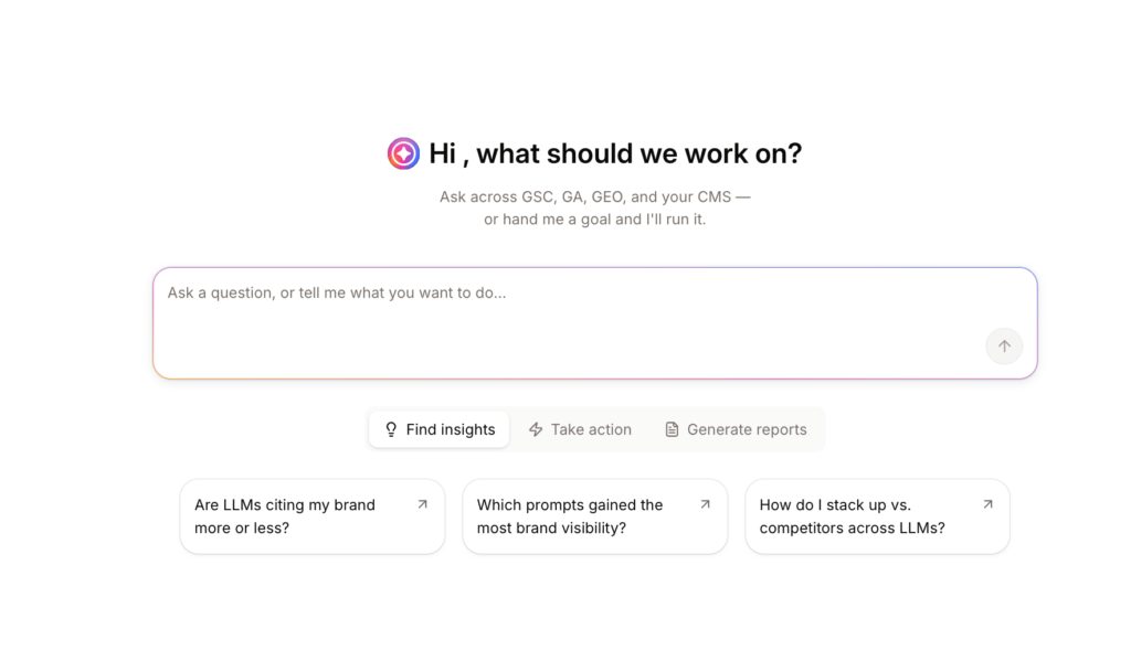 The Agent Atlas welcome screen, a single centered chat input on a clean page with no dashboard and no split panels, and a row of suggested questions beneath the input.